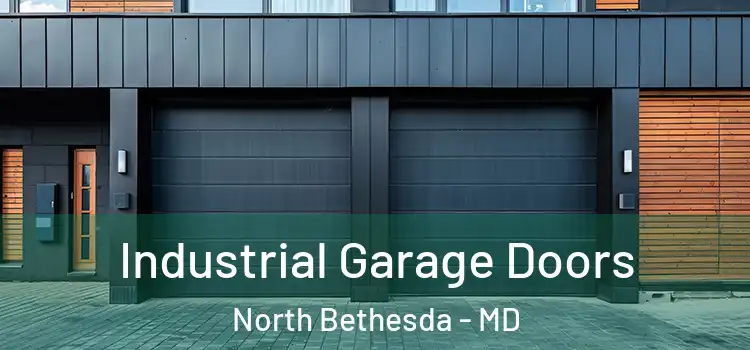  Industrial Garage Doors North Bethesda - MD