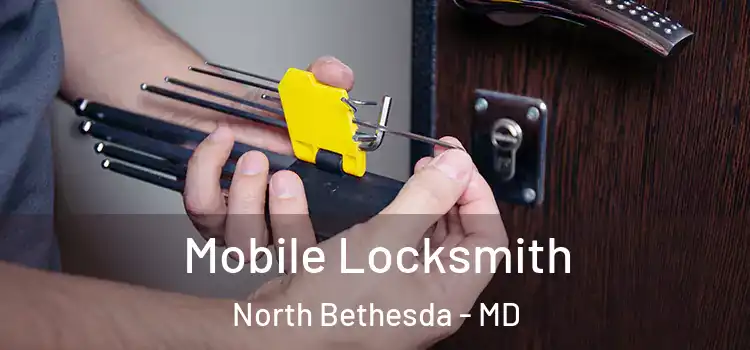 Mobile Locksmith North Bethesda - MD
