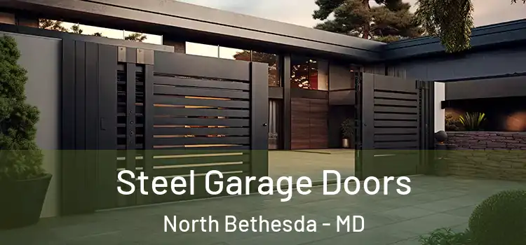 Steel Garage Doors North Bethesda - MD